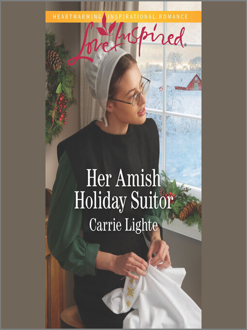 Title details for Her Amish Holiday Suitor by Carrie Lighte - Available